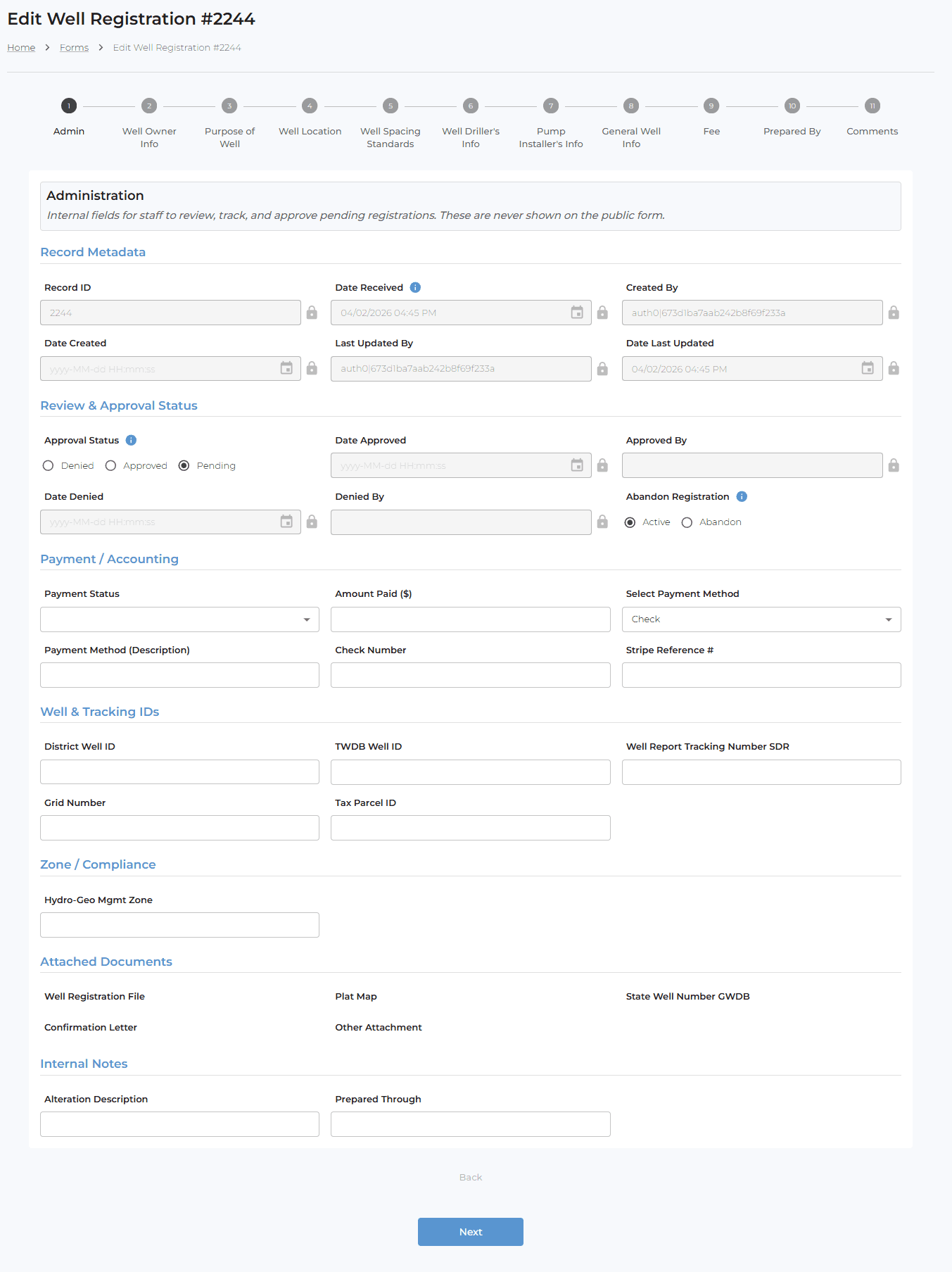 Well Registration Management (staff/admin side) - the internal 'Admin' step of a well registration record (e.g. Edit Well Registration #2244), used by staff to review, track and approve pending public registrations. Grouped sections cover Record Metadata (Record ID, Date Received, Created By, last-updated audit), Review & Approval Status (Denied/Approved/Pending radio, date/approved-by/denied-by, Abandon toggle), Payment/Accounting (payment status, amount paid, method, check number, Stripe reference), Well & Tracking IDs (District Well ID, TWDB Well ID, SDR well report tracking number, Grid Number, Tax Parcel ID), Zone/Compliance (Hydro-Geo Mgmt Zone), Attached Documents (registration file, plat map, GWDB state well number, confirmation letter) and Internal Notes. Demonstrates back-office record management with approval workflow and payment tracking - the staff counterpart to the public well-registration form.